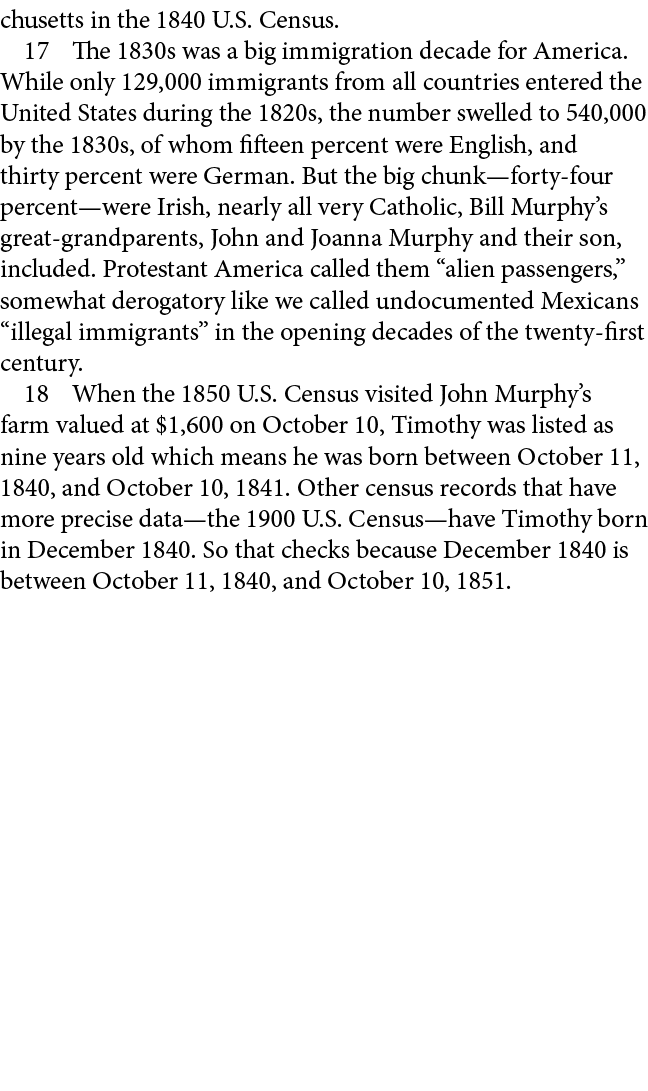 chusetts in the 1840 U.S. Census.﻿ ﻿ The 1830s was a big immigration decade for America. While only 129,000 immigrant...