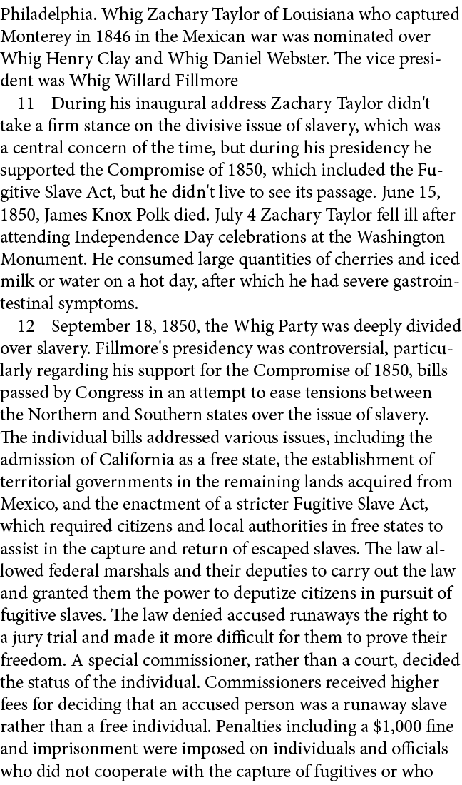 ﻿Philadelphia. Whig ﻿﻿Zachary Taylor of Louisiana who captured Monterey in 1846 in the Mexican war was nominated ove...