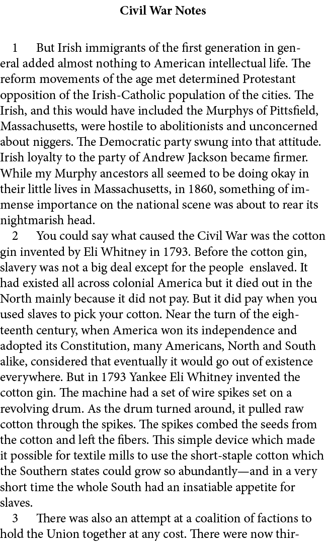 Civil War Notes ﻿ But Irish immigrants of the first generation in general added almost nothing to American intellectu...