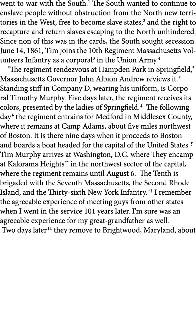 went to war with the South. The South wanted to continue to enslave people without obstruction from the North new ter...