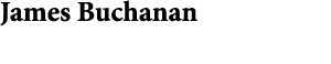 James Buchanan