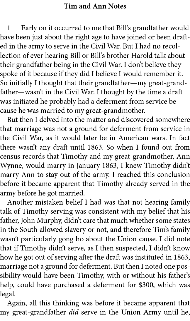 Tim and Ann Notes ﻿ Early on it occurred to me that Bill's grandfather would have been just about the right age to ha...