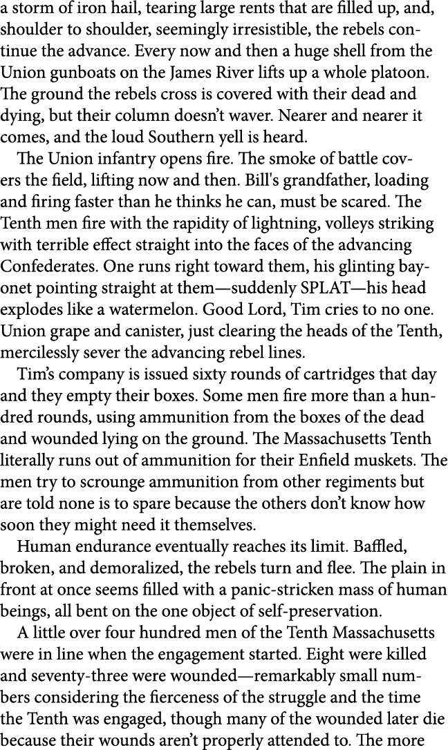 a storm of iron hail, tearing large rents that are filled up, and, shoulder to shoulder, seemingly irresistible, the ...