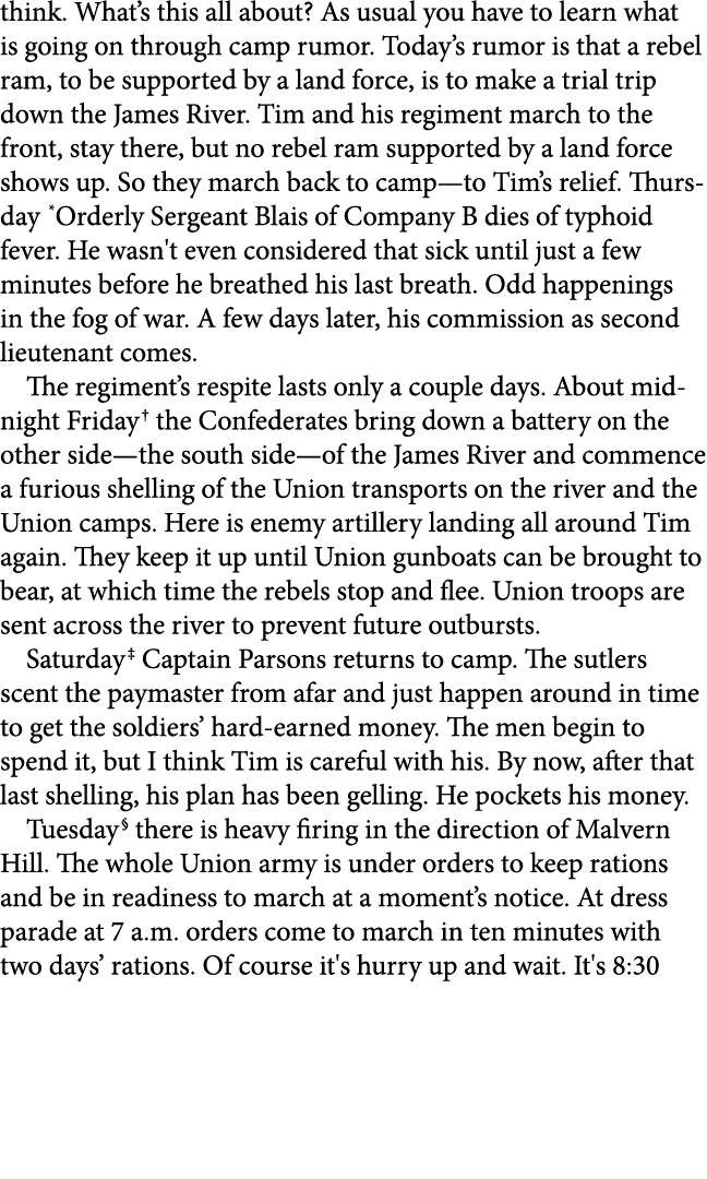 think. What’s this all about? As usual you have to learn what is going on through camp rumor. Today’s rumor is that a...