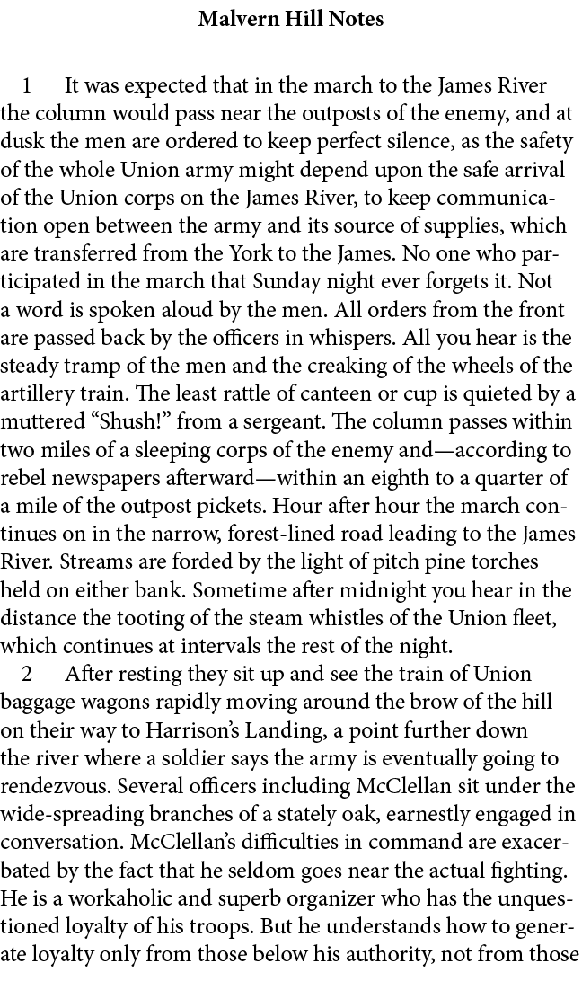 Malvern Hill Notes ﻿ It was expected that in the march to the James River the column would pass near the outposts of ...