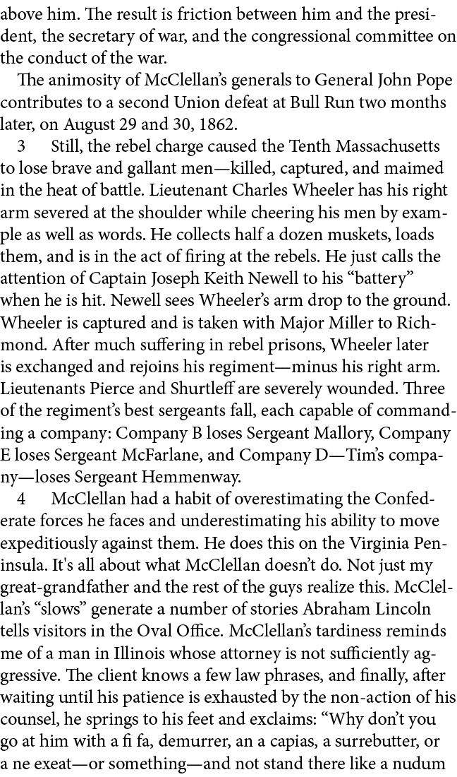 above him. The result is friction between him and the president, the secretary of war, and the congressional committe...