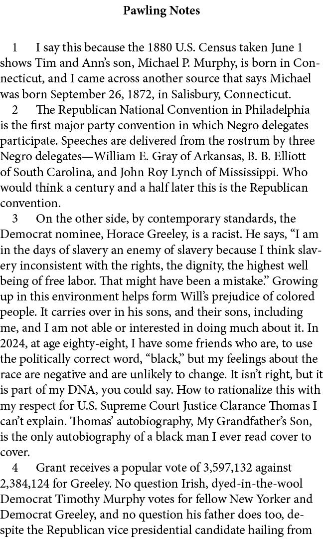 Pawling Notes ﻿ I say this because the 1880 U.S. Census taken June 1 shows Tim and Ann’s son, Michael P. Murphy, is b...
