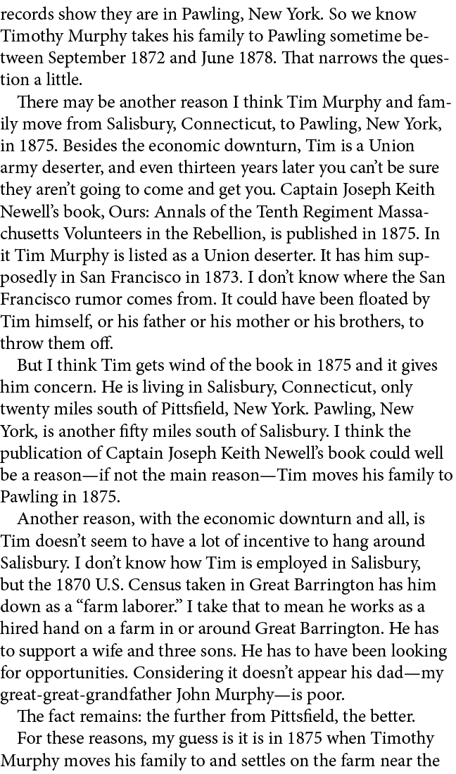 records show they are in Pawling, New York. So we know Timothy Murphy takes his family to Pawling sometime between Se...