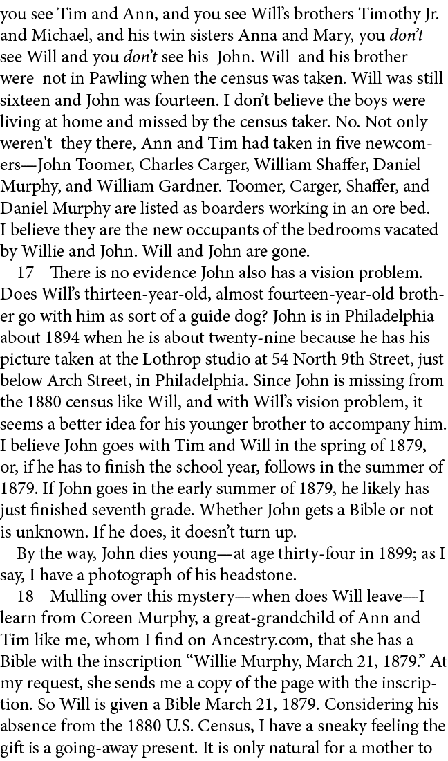 you see Tim and Ann, and you see Will’s brothers Timothy Jr. and Michael, and his twin sisters Anna and Mary, you don...