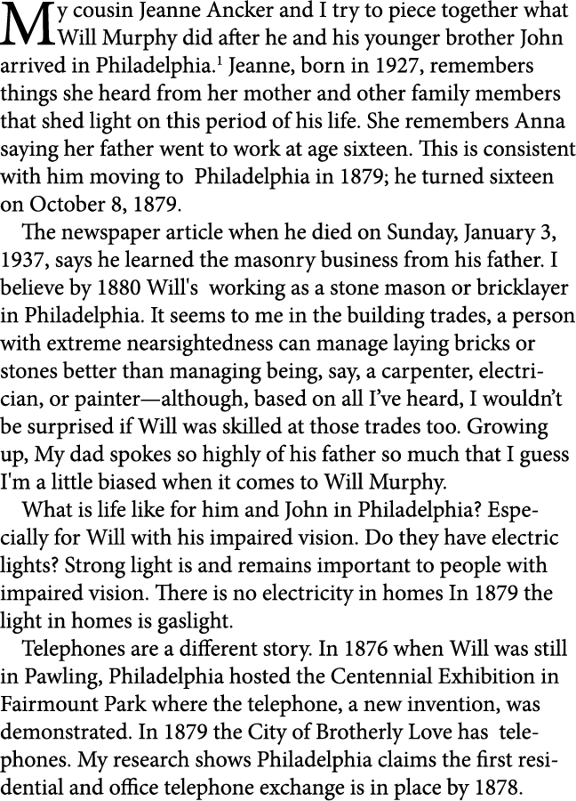 My cousin Jeanne Ancker and I try to piece together what Will Murphy did after he and his younger brother John arrive...