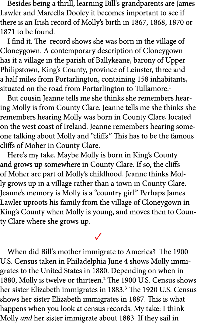 Besides being a thrill, learning Bill's grandparents are James Lawler and Marcella Dooley it becomes important to see...
