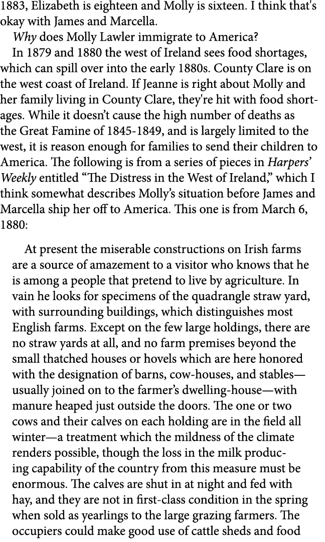 1883, Elizabeth is eighteen and Molly is sixteen. I think that's okay with James and Marcella. Why does Molly Lawler ...