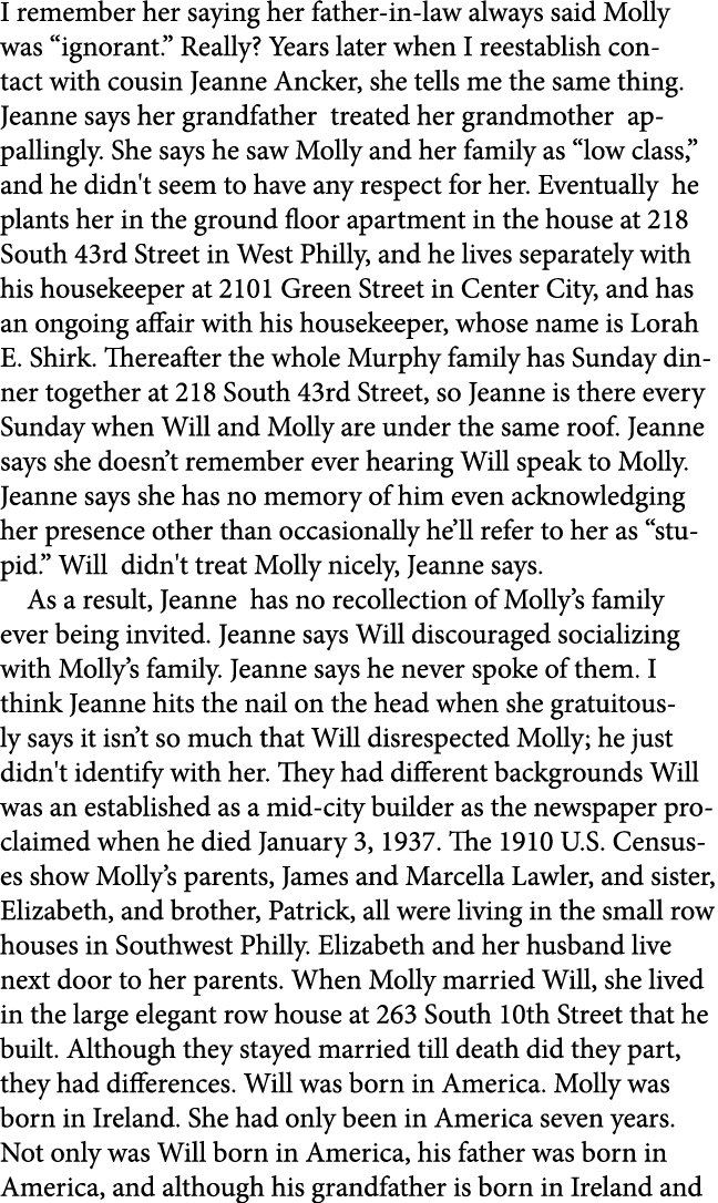 I remember her saying her father in law always said Molly was “ignorant.” Really? Years later when I reestablish cont...