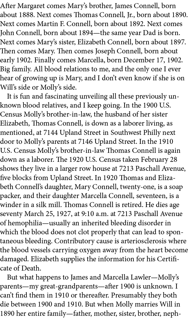 After Margaret comes Mary’s brother, James Connell, born about 1888. Next comes Thomas Connell, Jr., born about 1890....