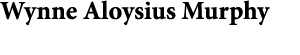 Wynne Aloysius Murphy 