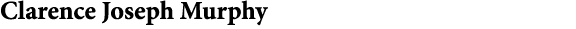 Clarence Joseph Murphy