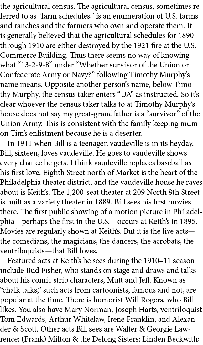 the agricultural census. The agricultural census, sometimes referred to as “farm schedules,” is an enumeration of U.S...