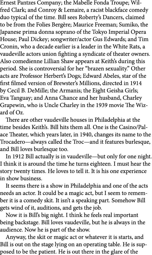 Ernest Pantzes Company; the Mabelle Fonda Troupe; Wilfred Clark; and Conroy & Lemaire, a racist blackface comedy duo ...