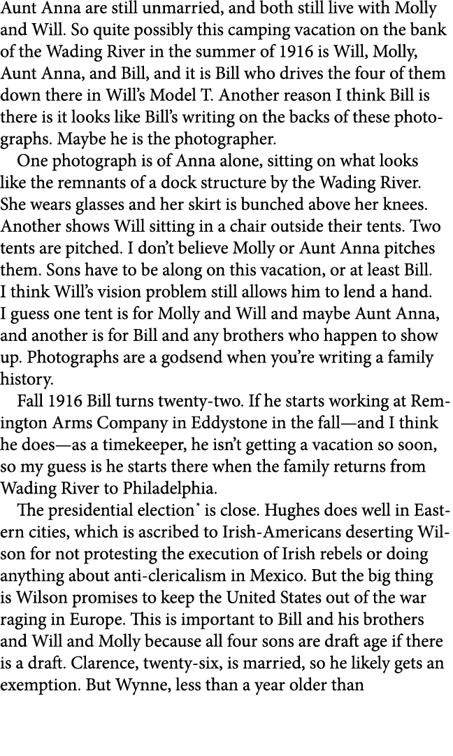 Aunt Anna are still unmarried, and both still live with Molly and Will. So quite possibly this camping vacation on th...