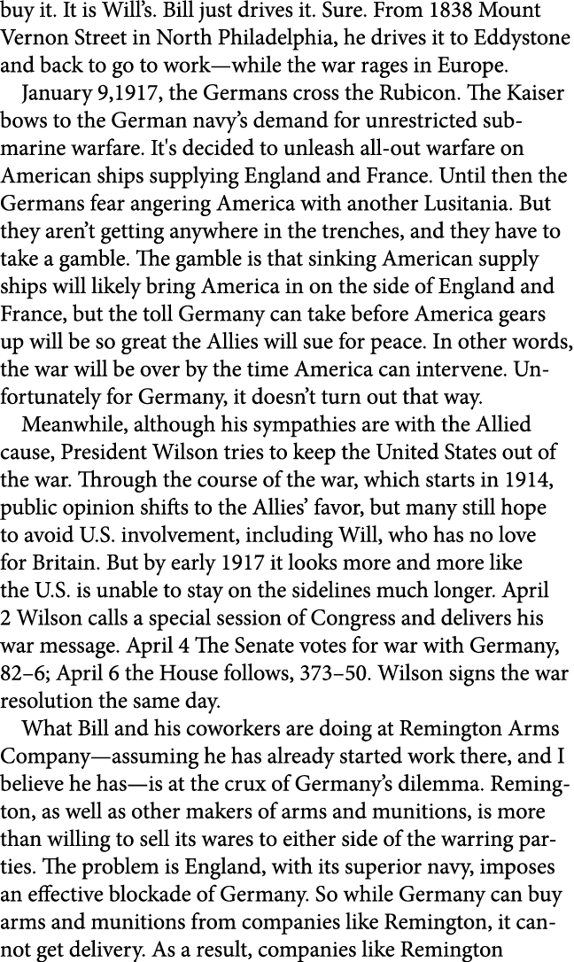 buy it. It is Will’s. Bill just drives it. Sure. From 1838 Mount Vernon Street in North Philadelphia, he drives it to...