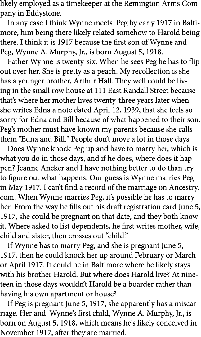 likely employed as a timekeeper at the Remington Arms Company in Eddystone. In any case I think Wynne meets Peg by ea...