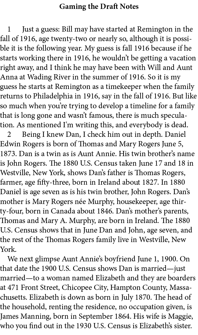 Gaming the Draft Notes ﻿ Just a guess: Bill may have started at Remington in the fall of 1916, age twenty two or near...