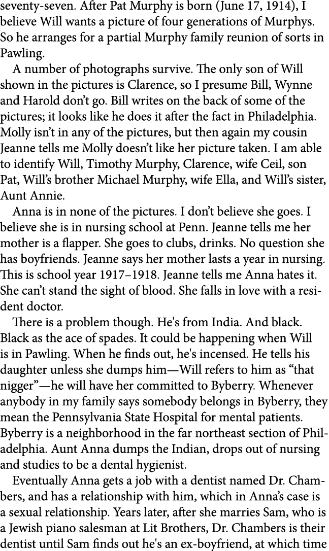 seventy seven. After Pat Murphy is born (June 17, 1914), I believe Will wants a picture of four generations of Murphy...