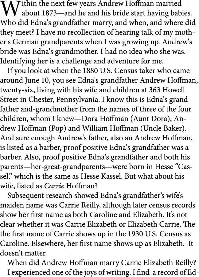 Within the next few years ﻿Andrew Hoffman married—about 1873—and he and his bride start having babies. Who did Edna's...