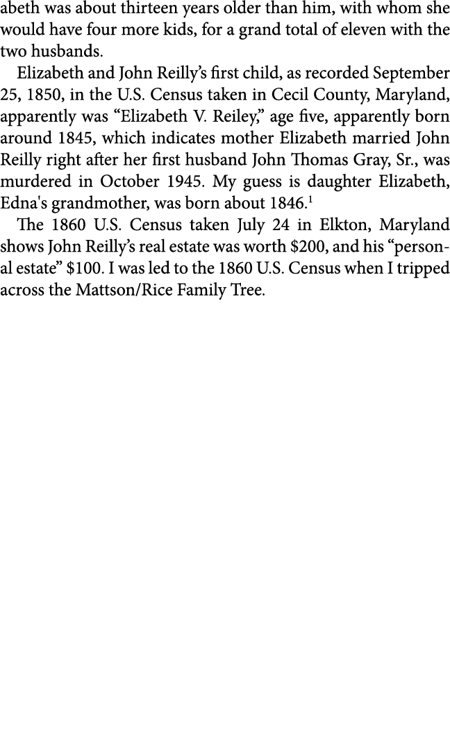 abeth was about thirteen years older than him, with whom she would have four more kids, for a grand total of eleven w...