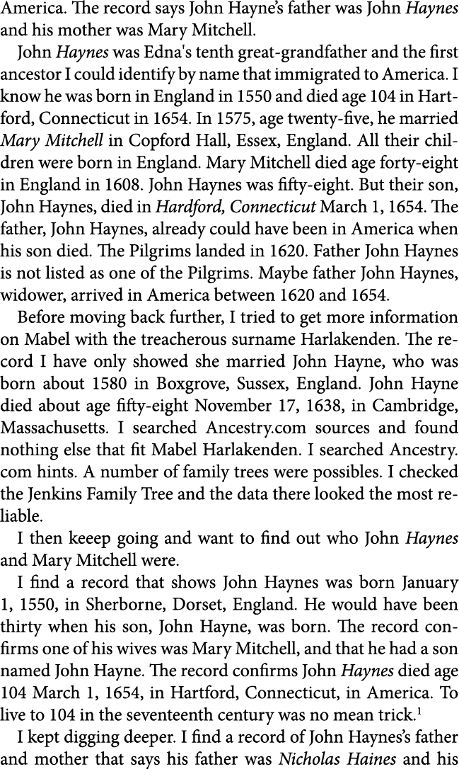 America. The record says ﻿John ﻿Hayne’s father was ﻿﻿John ﻿Haynes and his mother was ﻿Mary Mitchell. ﻿﻿John ﻿Haynes ...