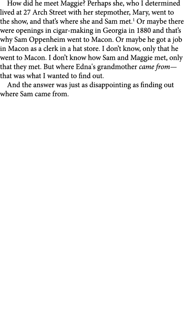 How did he meet Maggie? Perhaps she, who I determined lived at 27 Arch Street with her stepmother, Mary, went to the ...