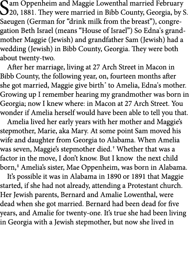 Sam Oppenheim and ﻿Maggie Lowenthal married February 20, 1881. They were married in ﻿Bibb County, ﻿Georgia, by S. Sa...