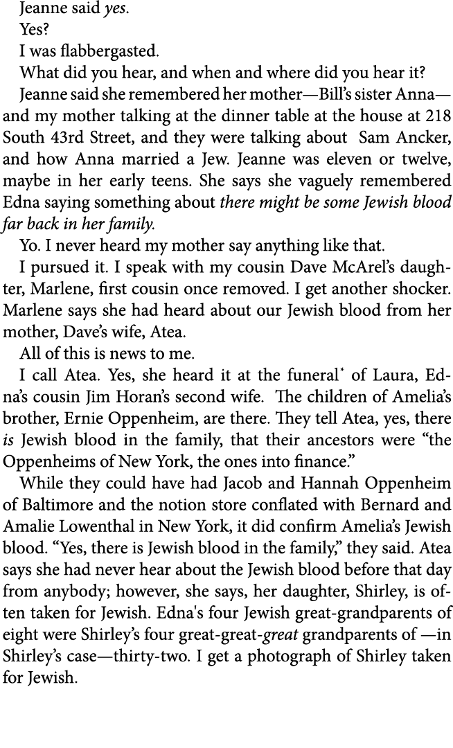 Jeanne said yes. Yes? I was flabbergasted. What did you hear, and when and where did you hear it? Jeanne said she rem...