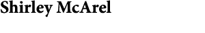 Shirley McArel 