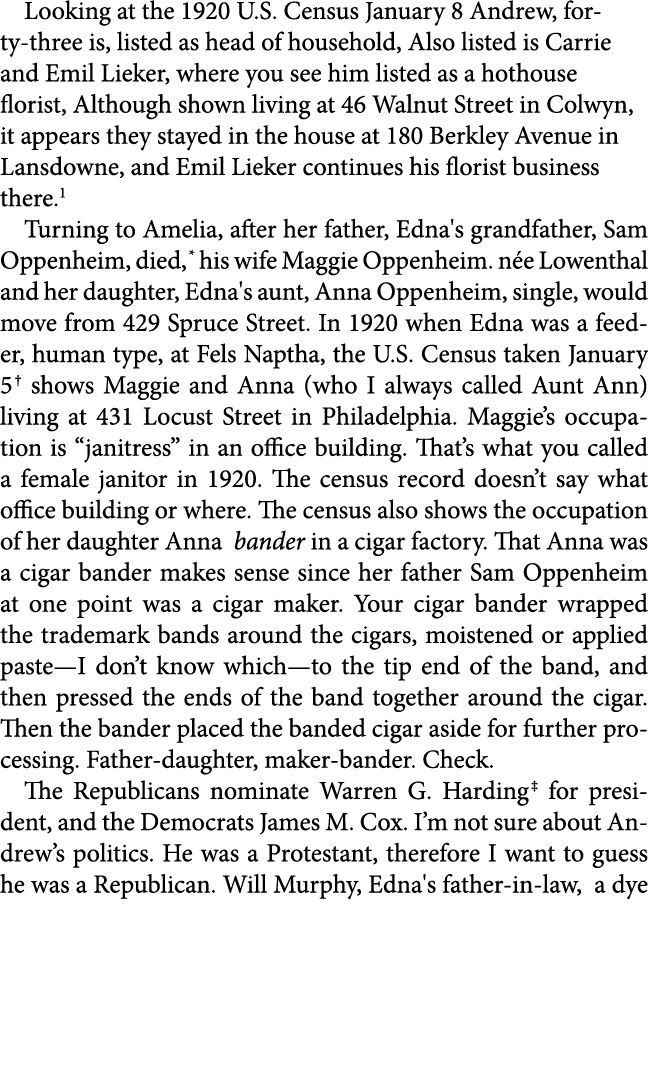 Looking at the ﻿1920 U.S. Census January 8 Andrew, forty three is, listed as head of household, Also listed is Carrie...