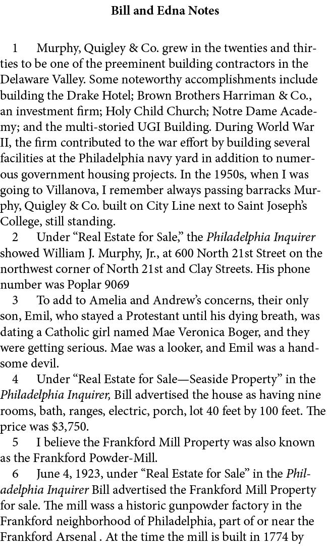  Bill and Edna Notes ﻿ Murphy, Quigley & Co. grew in the twenties and thirties to be one of the preeminent building c...