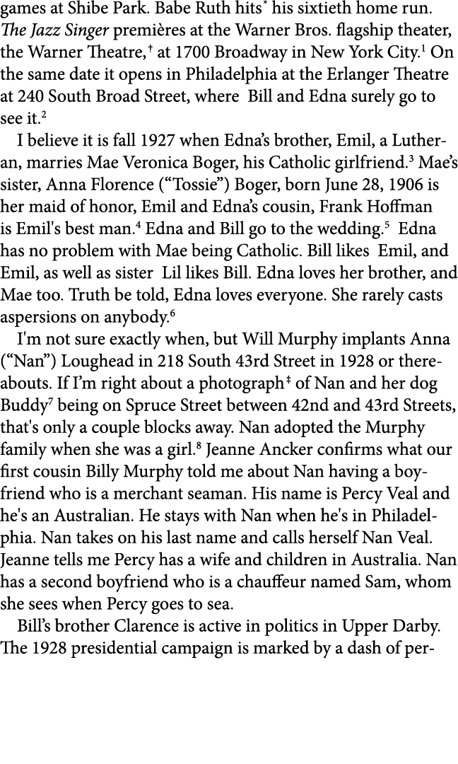 games at ﻿Shibe Park. Babe Ruth hits his sixtieth home run. The Jazz Singer premi res at the Warner Bros. flagship th...