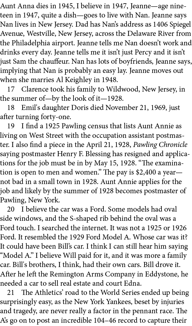 Aunt Anna dies in 1945, I believe in 1947, Jeanne—age nineteen in 1947, quite a dish—goes to live with Nan. Jeanne sa...