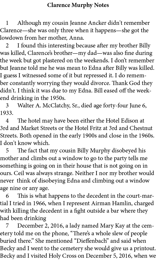 Clarence Murphy Notes ﻿ Although my cousin Jeanne Ancker didn't remember Clarence—she was only three when it happens—...