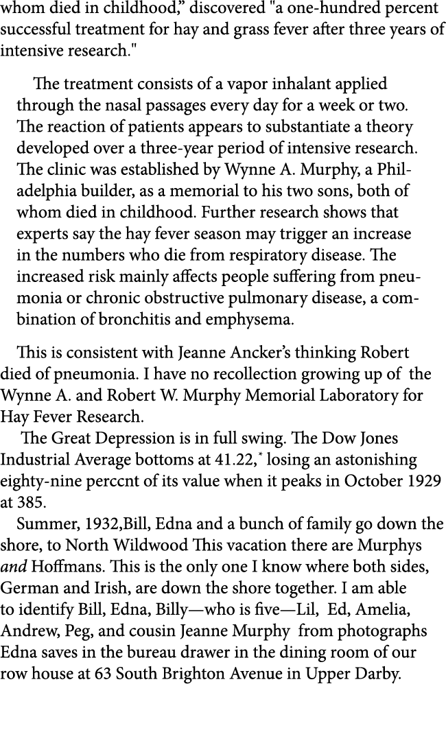 whom died in childhood,” discovered \“a one hundred percent successful treatment for hay and grass fever after three ...