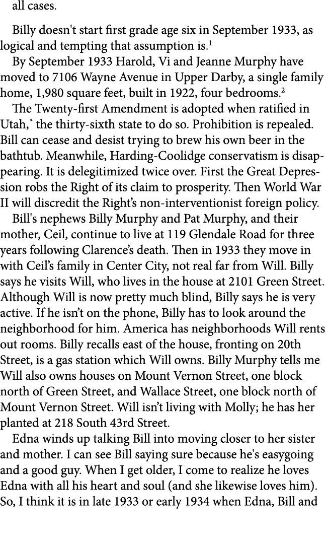 all cases. Billy doesn't start first grade age six in September 1933, as logical and tempting that assumption is. By ...