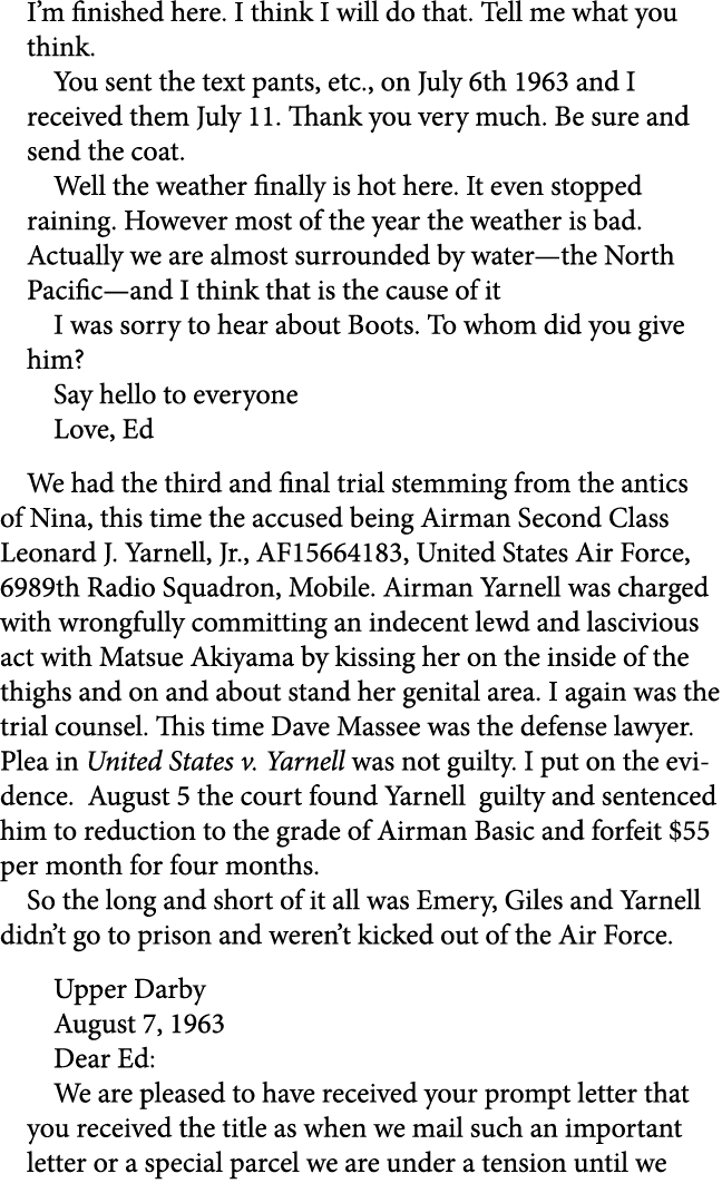 I’m finished here. I think I will do that. Tell me what you think. You sent the text pants, etc., on July 6th 1963 an...