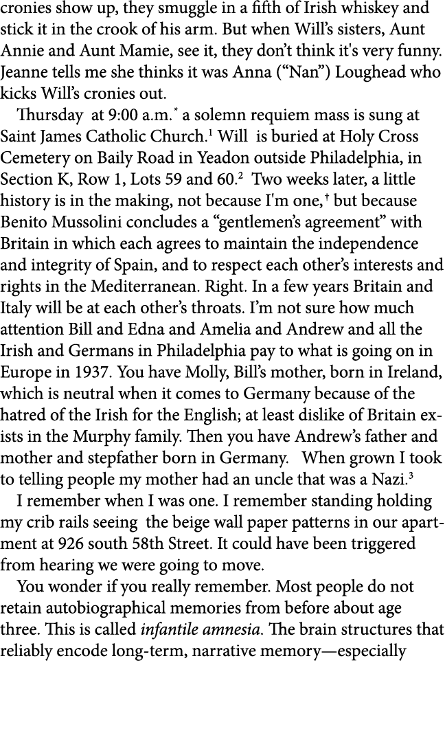 cronies show up, they smuggle in a fifth of Irish whiskey and stick it in the crook of his arm. But when Will’s siste...