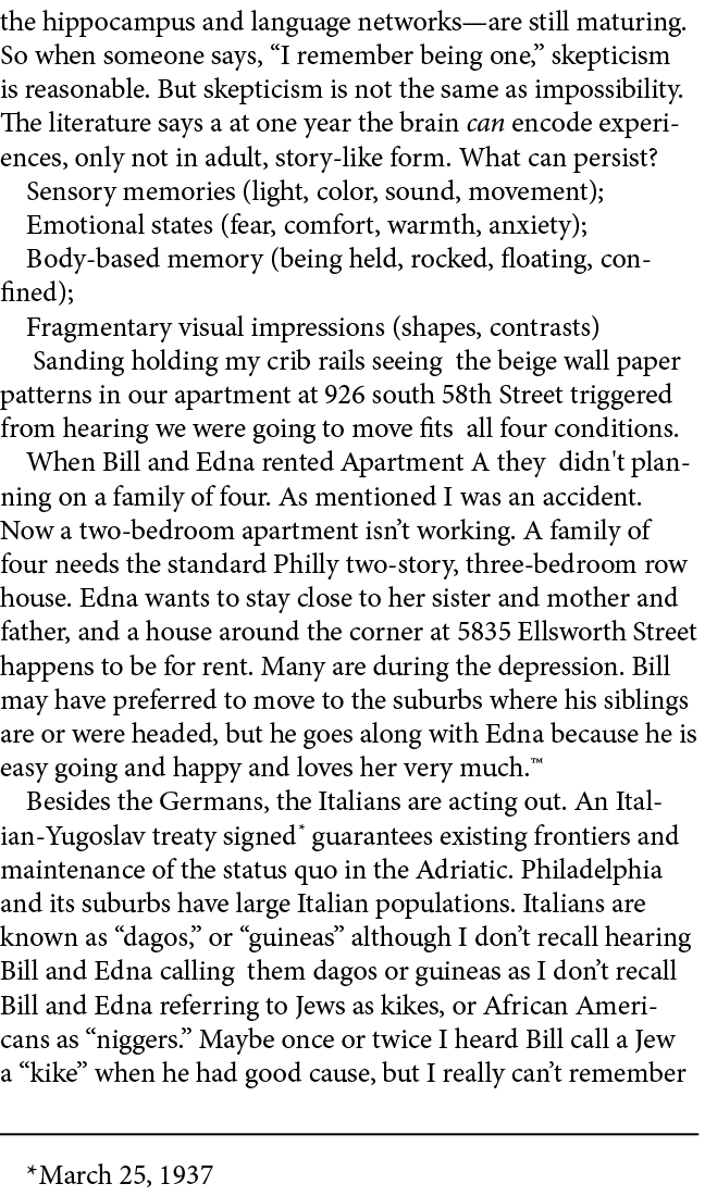 the hippocampus and language networks—are still maturing. So when someone says, “I remember being one,” skepticism is...