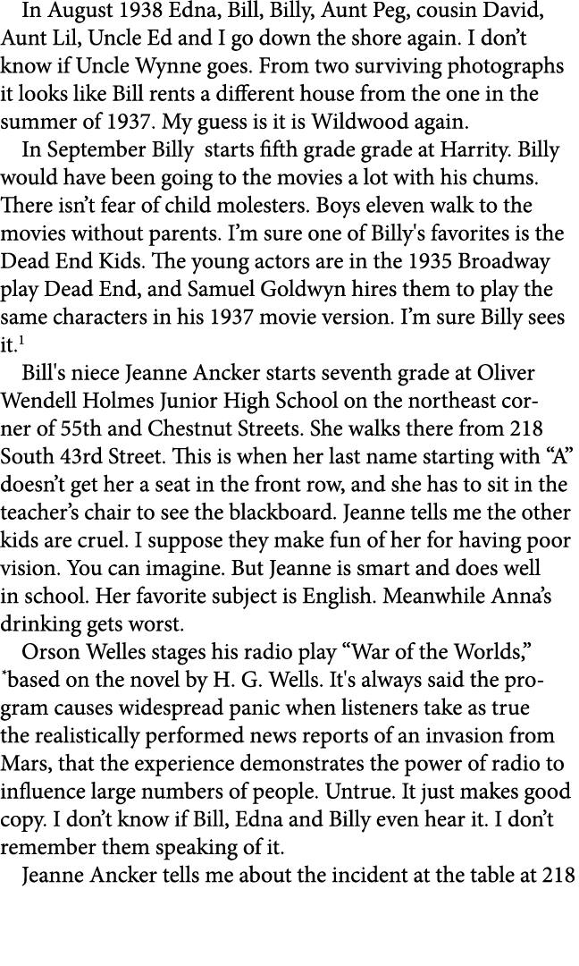In August 1938 Edna, Bill, Billy, Aunt Peg, cousin David, Aunt Lil, Uncle Ed and I go down the shore again. I don’t k...
