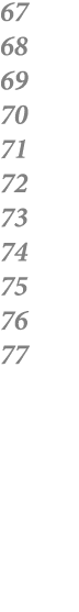 67 68 69 70 71 72 73 74 75 76 77 
