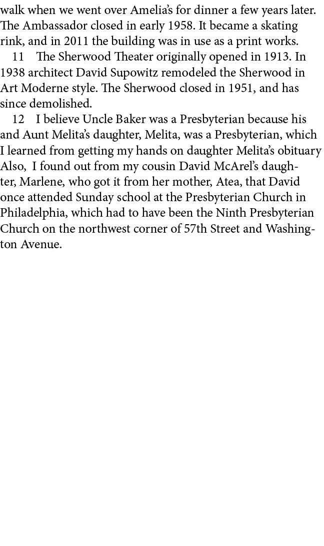 walk when we went over Amelia’s for dinner a few years later. The Ambassador closed in early 1958. It became a skatin...