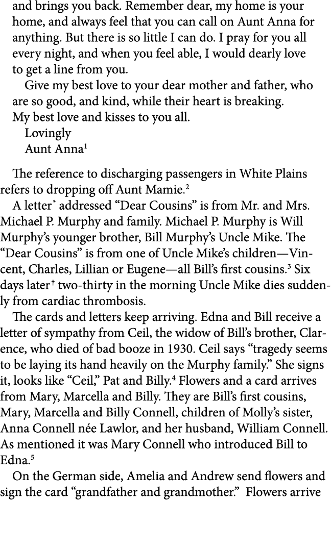 and brings you back. Remember dear, my home is your home, and always feel that you can call on Aunt Anna for anything...