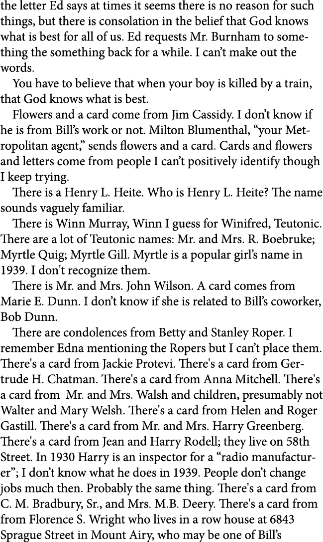 the letter Ed says at times it seems there is no reason for such things, but there is consolation in the belief that ...
