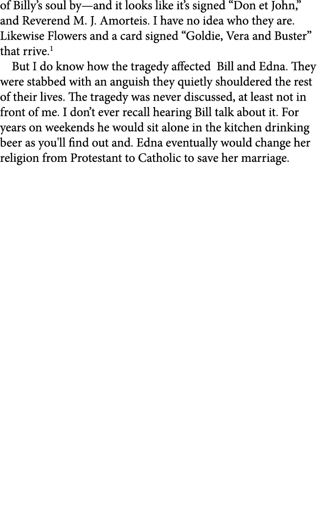 of Billy’s soul by—and it looks like it’s signed “Don et John,” and Reverend M. J. Amorteis. I have no idea who they ...